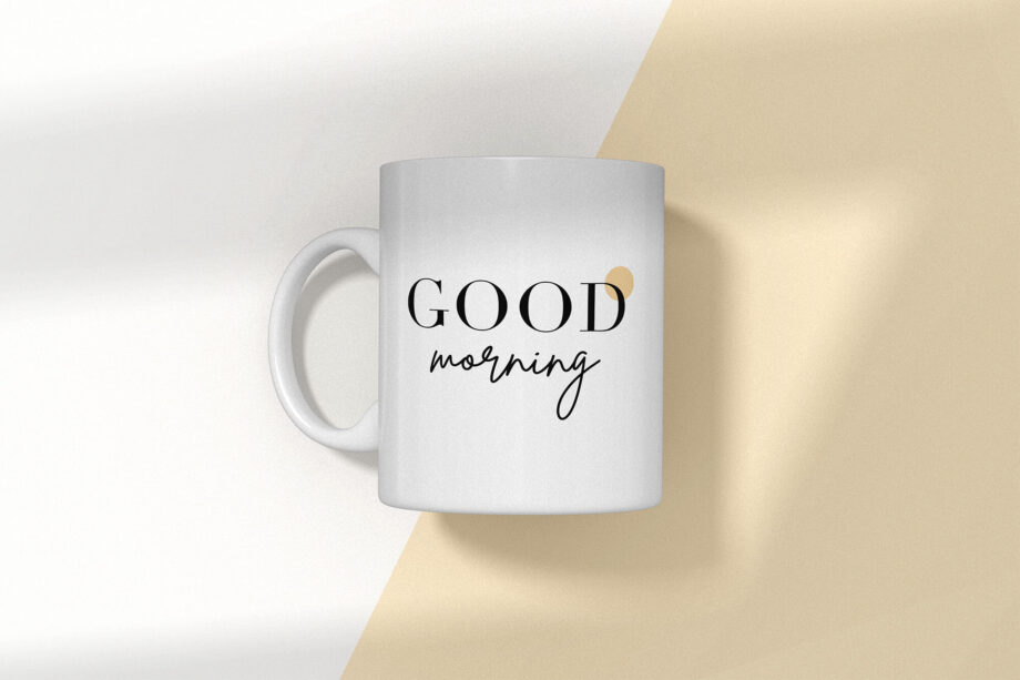 Good Morning Mug