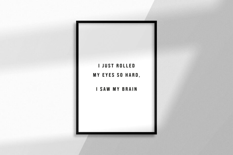 Sarcastic Eye Roll Poster