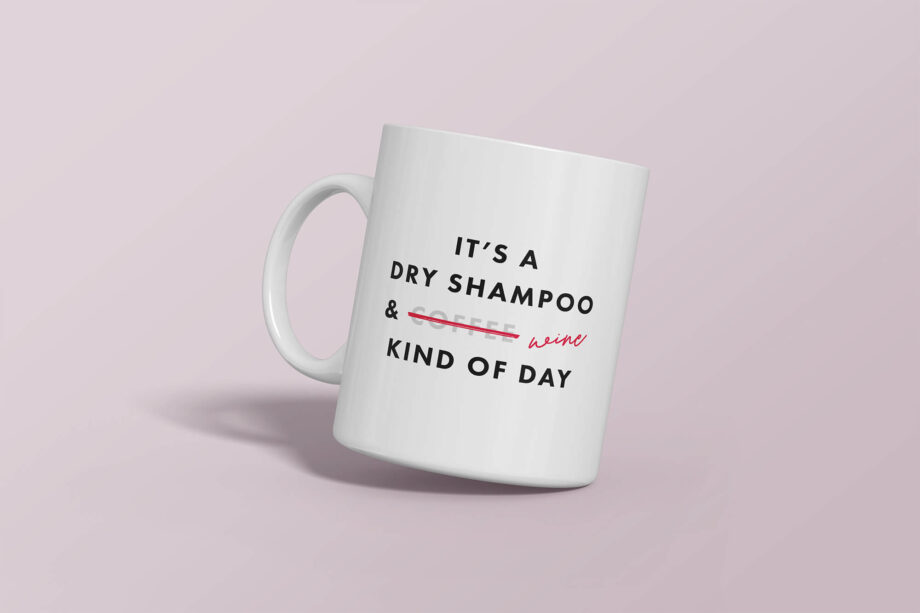 It's a Wine Kind of Day Mug