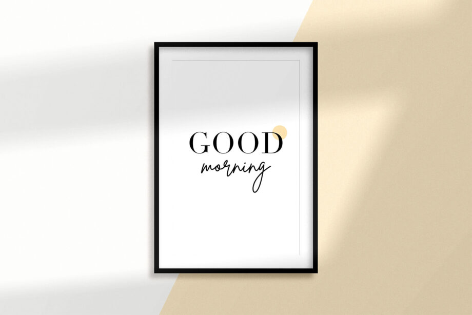 Good Morning Typography Poster